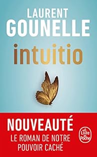 Couverture du roman Intuitio de Laurent Gounelle